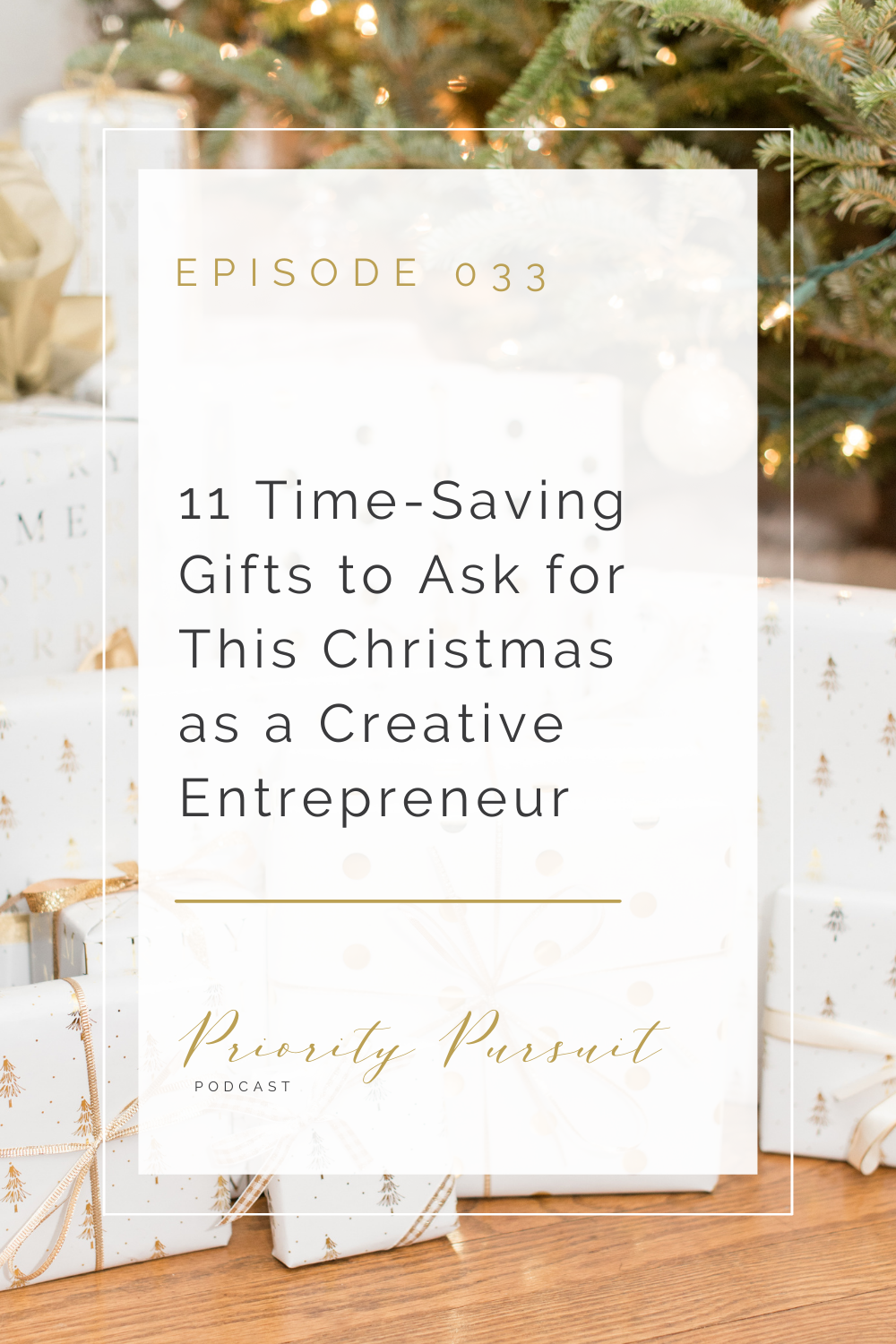 Victoria Rayburn explains 11 time-saving gifts to ask for this Christmas as a creative entrepreneur in this episode of “The Priority Pursuit Podcast.” 
