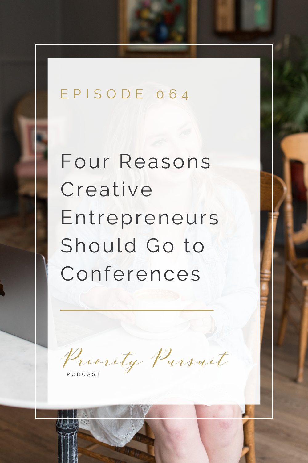 Victoria Rayburn explains four reasons creative entrepreneurs should go to conferences in this episode of “Priority Pursuit.” 