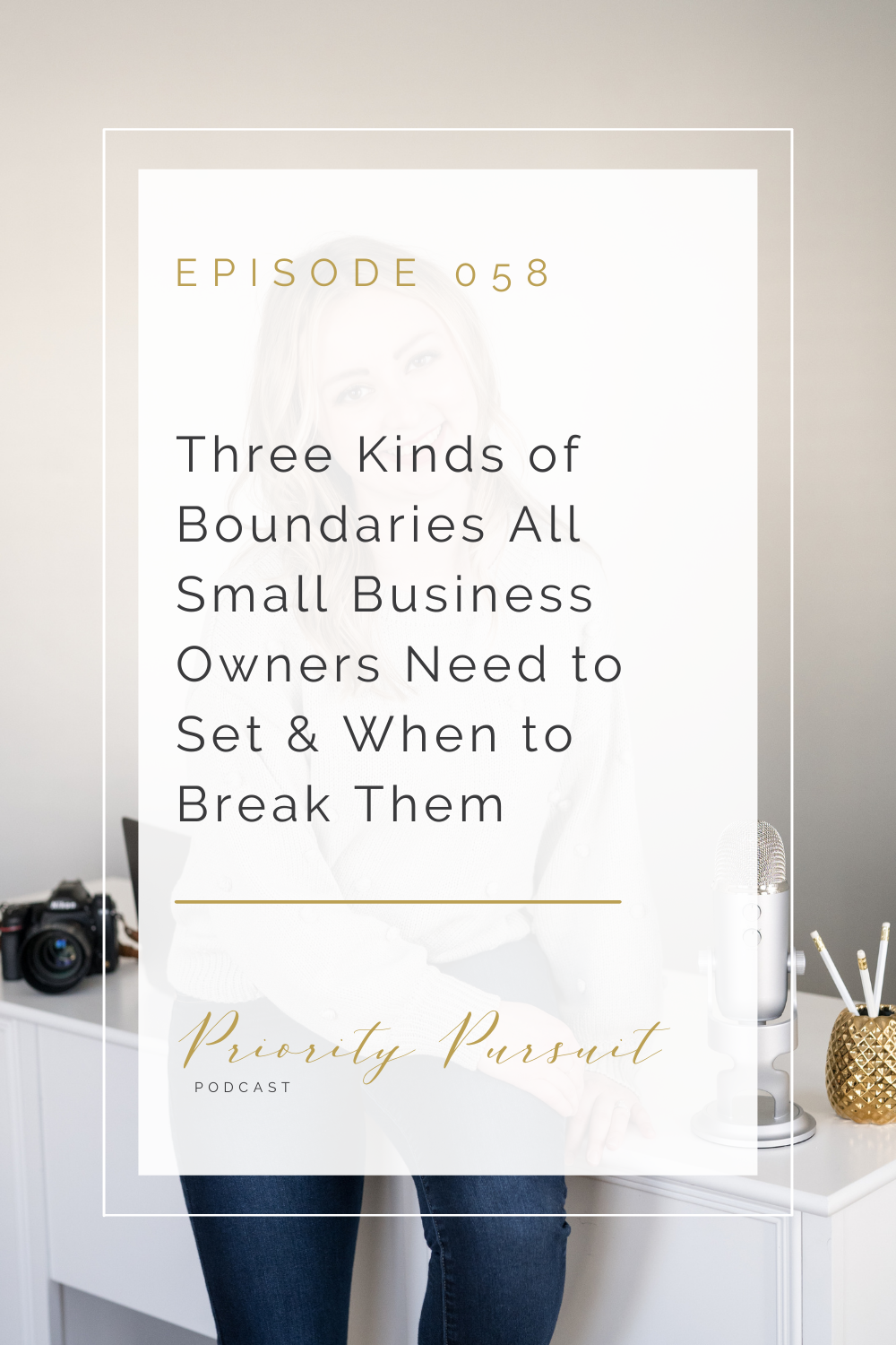Victoria Rayburn shares the three kinds of boundaries all small business owners need to set episode of “Priority Pursuit.” 